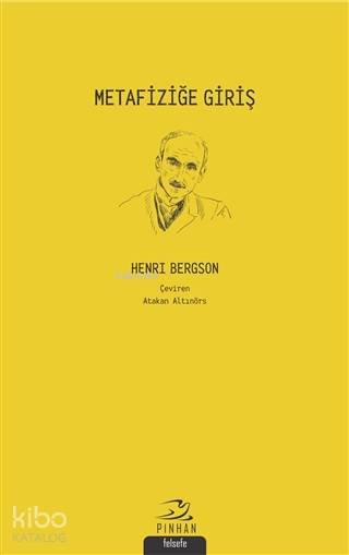 Metafiziğe Giriş - Henri Bergson