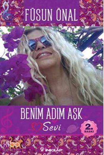 Benim Adım Aşk Sevi - Füsun Önal