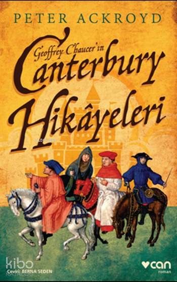 Canterbury Hikayeleri - Peter Ackroyd