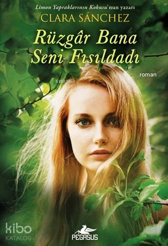 Rüzgar Bana Seni Fısıldadı - Clara Sanchez