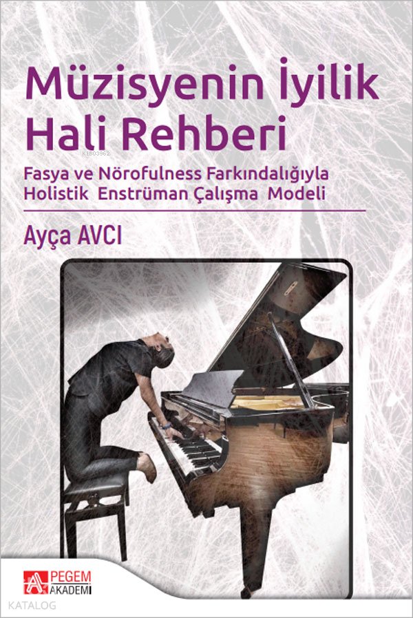 Müzisyenin İyilik Hali Rehberi - Ayça Avcı