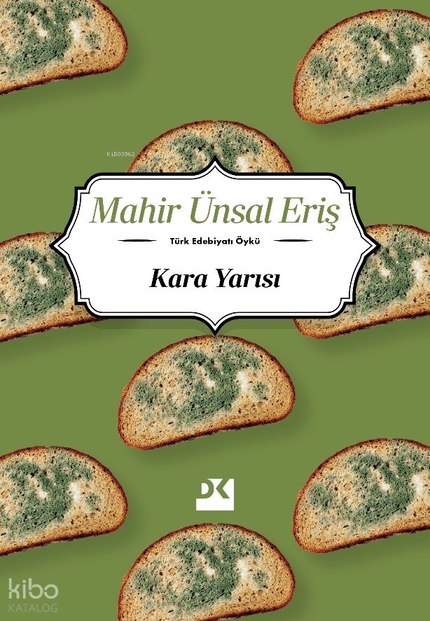 Kara Yarısı - Mahir Ünsal Eriş