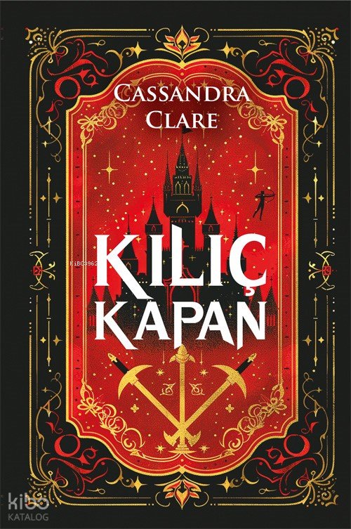 Kılıç Kapan - Cassandra Clare