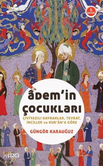 Adem'in Çocukları - Güngör Karauğuz