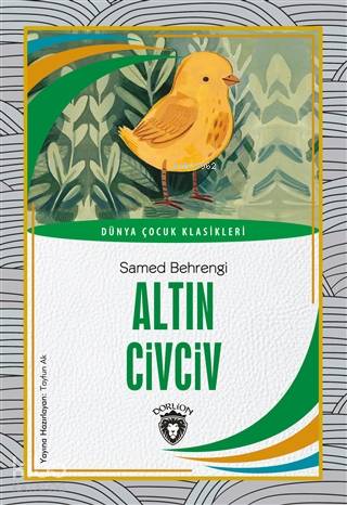Altın Civciv - Samed Behrengi