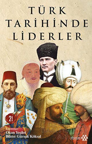 TÜRK TARİHİNDE LİDERLER