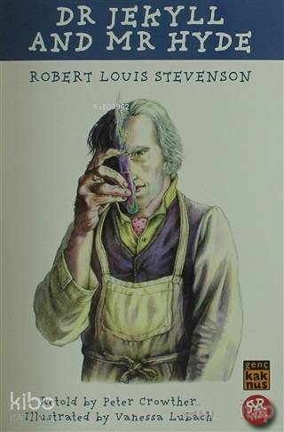 Dr. Jekyll and Mr. Hyde - Robert Louis Stevenson