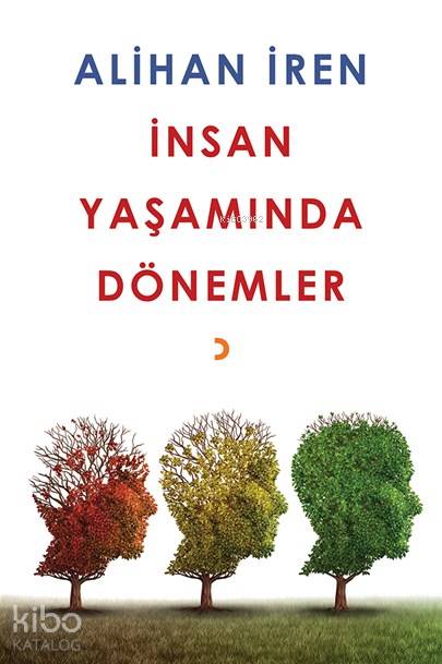 İnsan Yaşamında Dönemler - Alihan İren