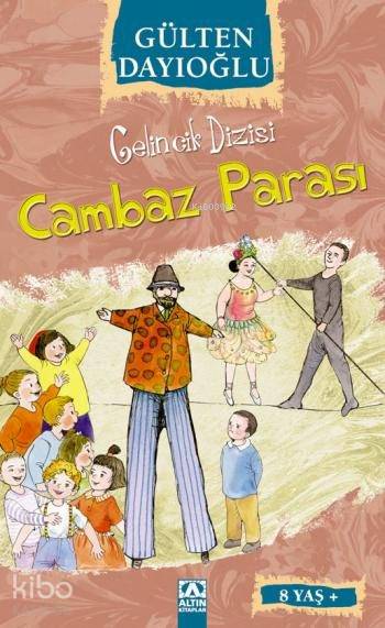 Cambaz Parası (8+ Yaş) - Gülten Dayıoğlu