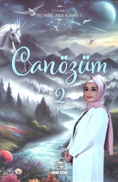 Can Özüm - 2 - Bedriye Arık Çambel