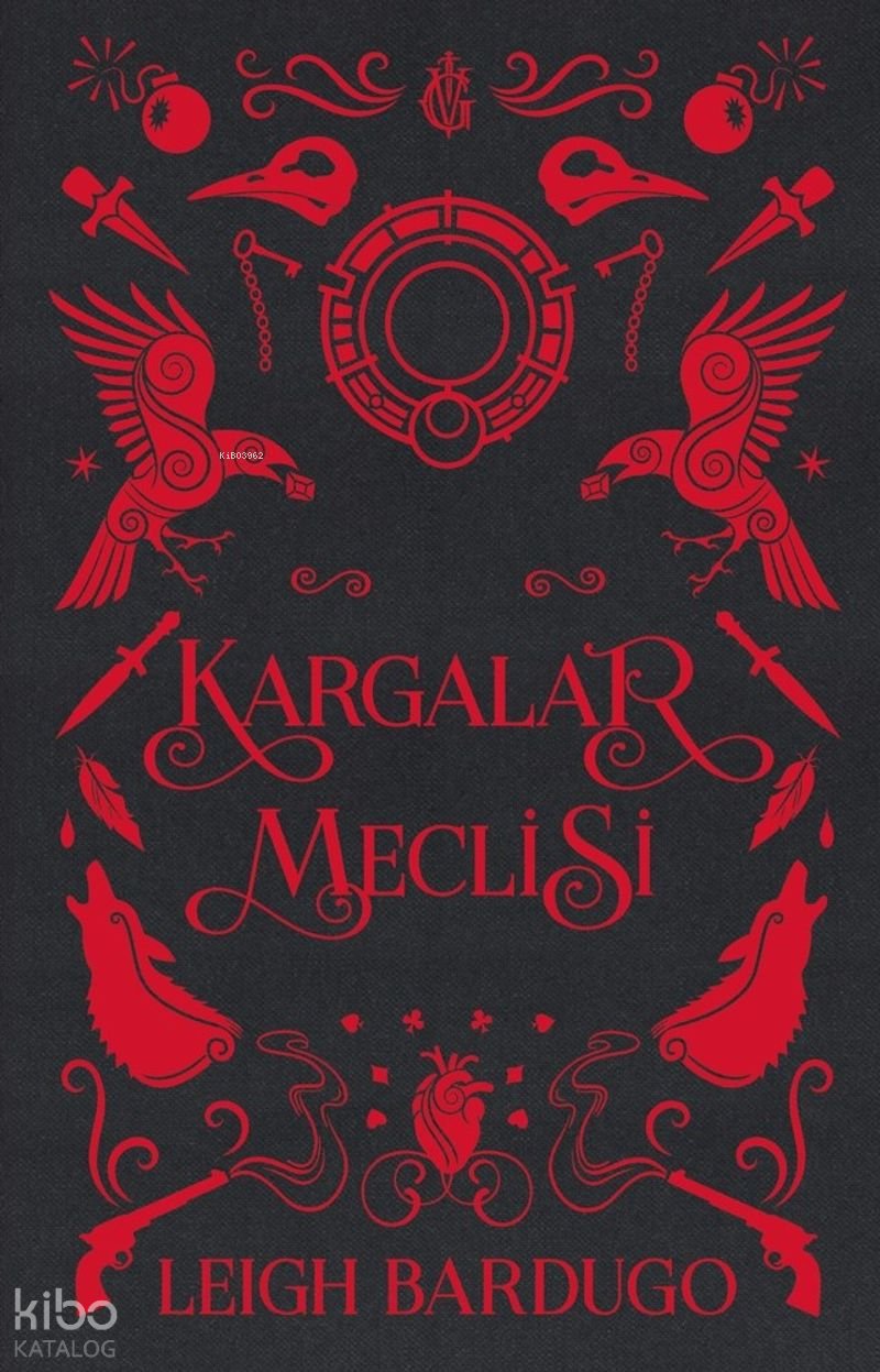 Kargalar Meclisi (Ciltli) - Leigh Bardugo