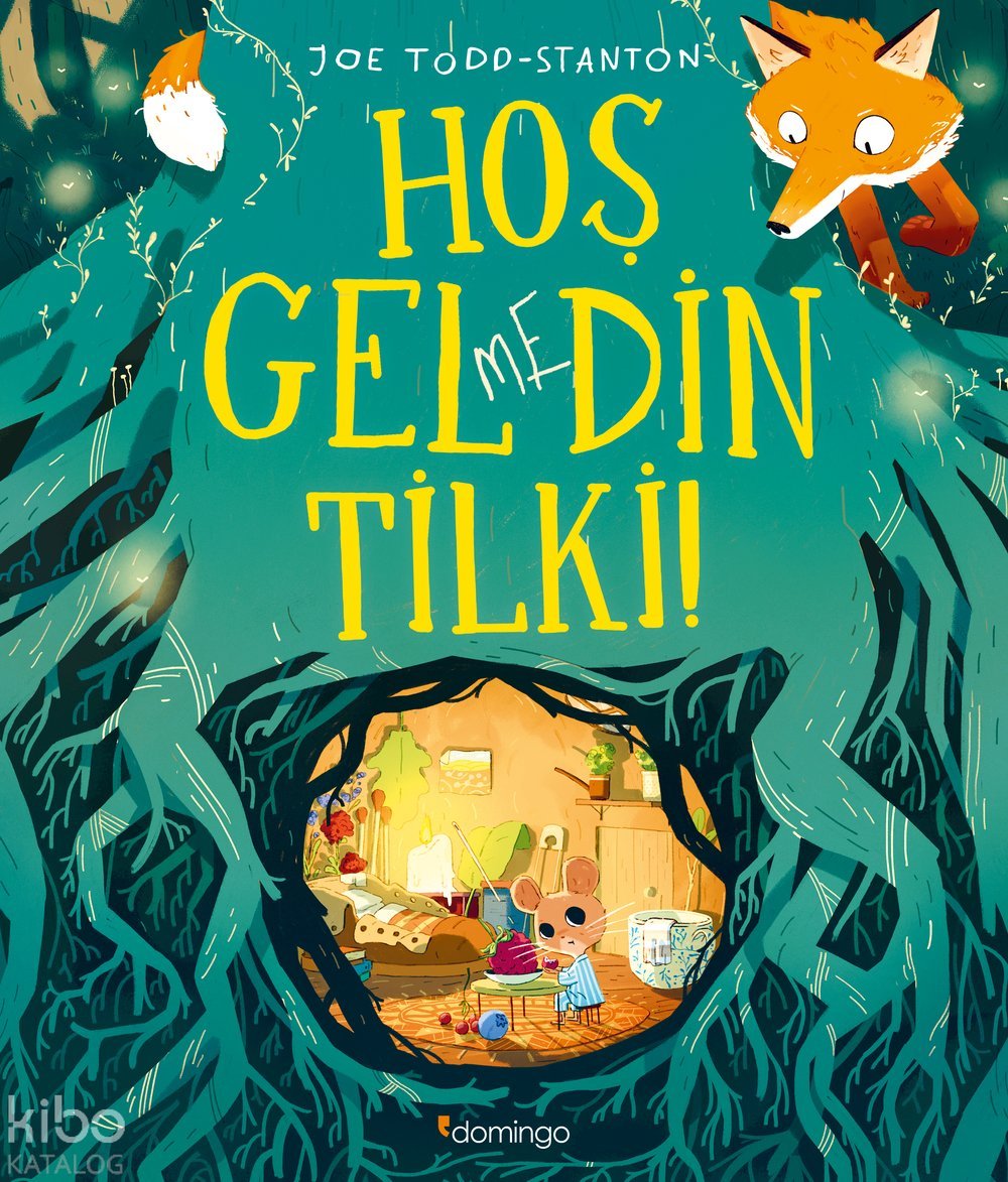 Hoş Gelmedin Tilki! - Joe Todd-Stanton