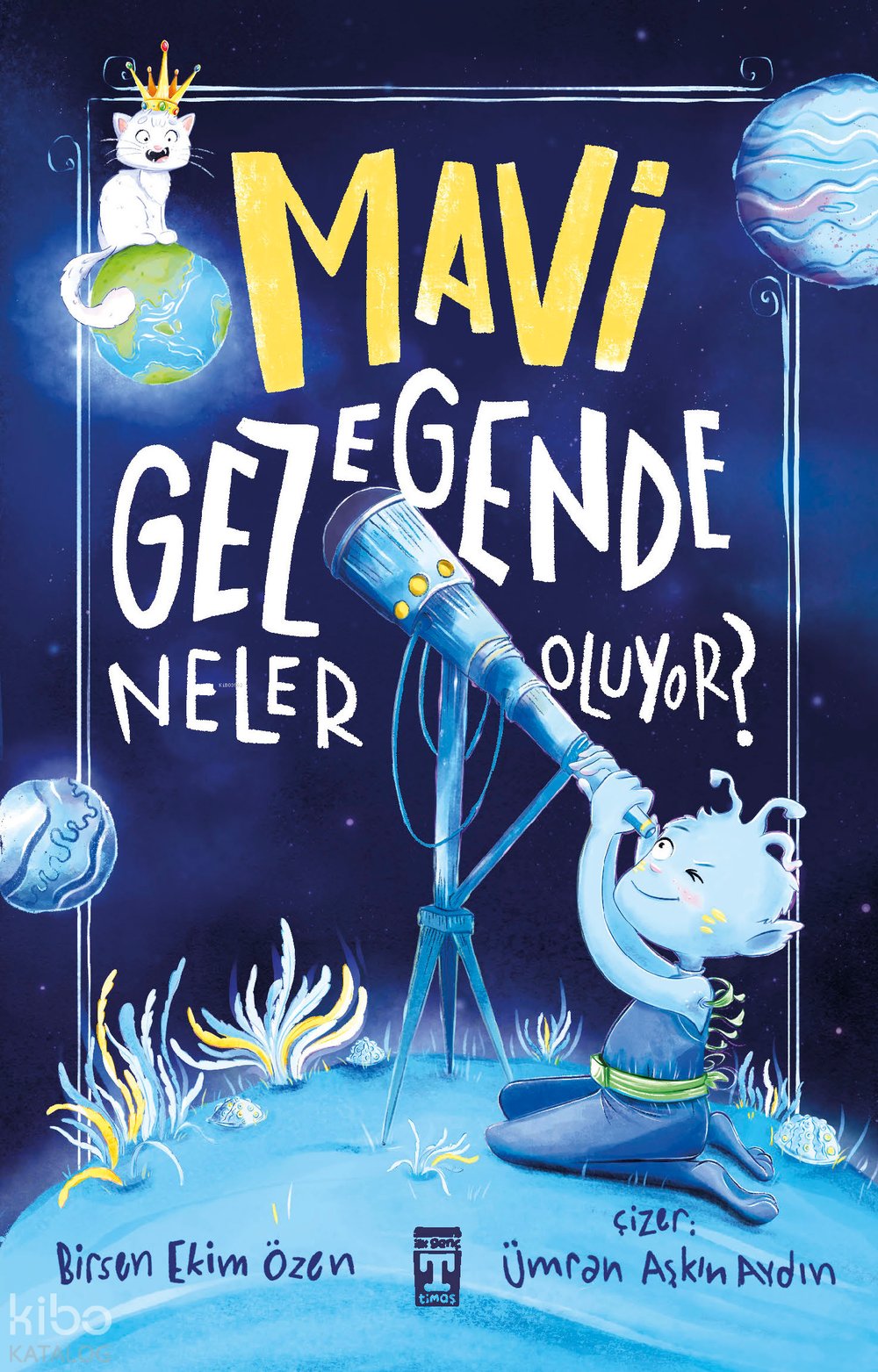 Mavi Gezegende Neler Oluyor?