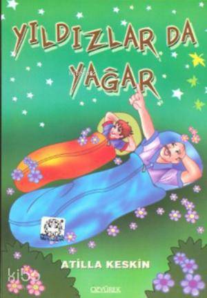 Yıldızlar da Yağar - Atilla Keskin