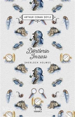 Dörtlerin İmzası - Arthur Conan Doyle