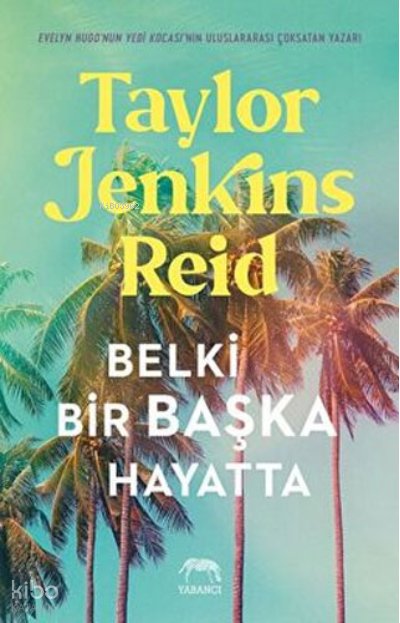 Belki Bir Başka Hayatta - Taylor Jenkins Reid