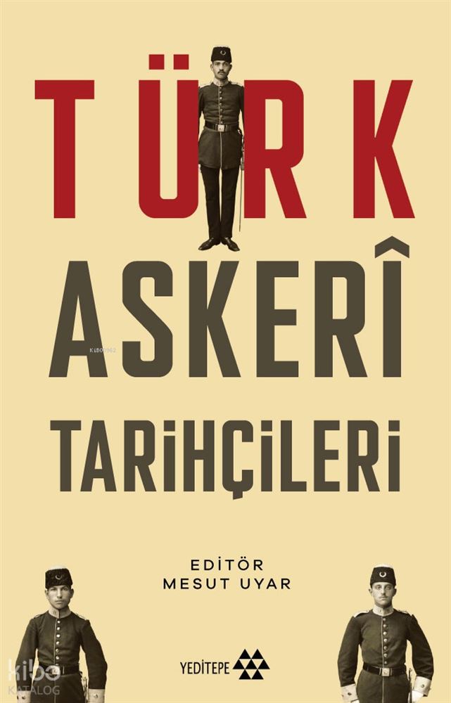 TÜRK ASKERİ TARİHÇİLERİ