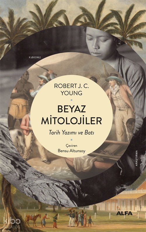 Beyaz Mitolojiler - Robert Young
