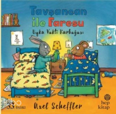 Tavşancan İle Faresu Uyku Vakti Kurbağası - Axel Scheffler