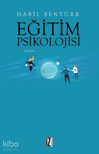 Eğitim Psikolojisi - Hâbil Şentürk