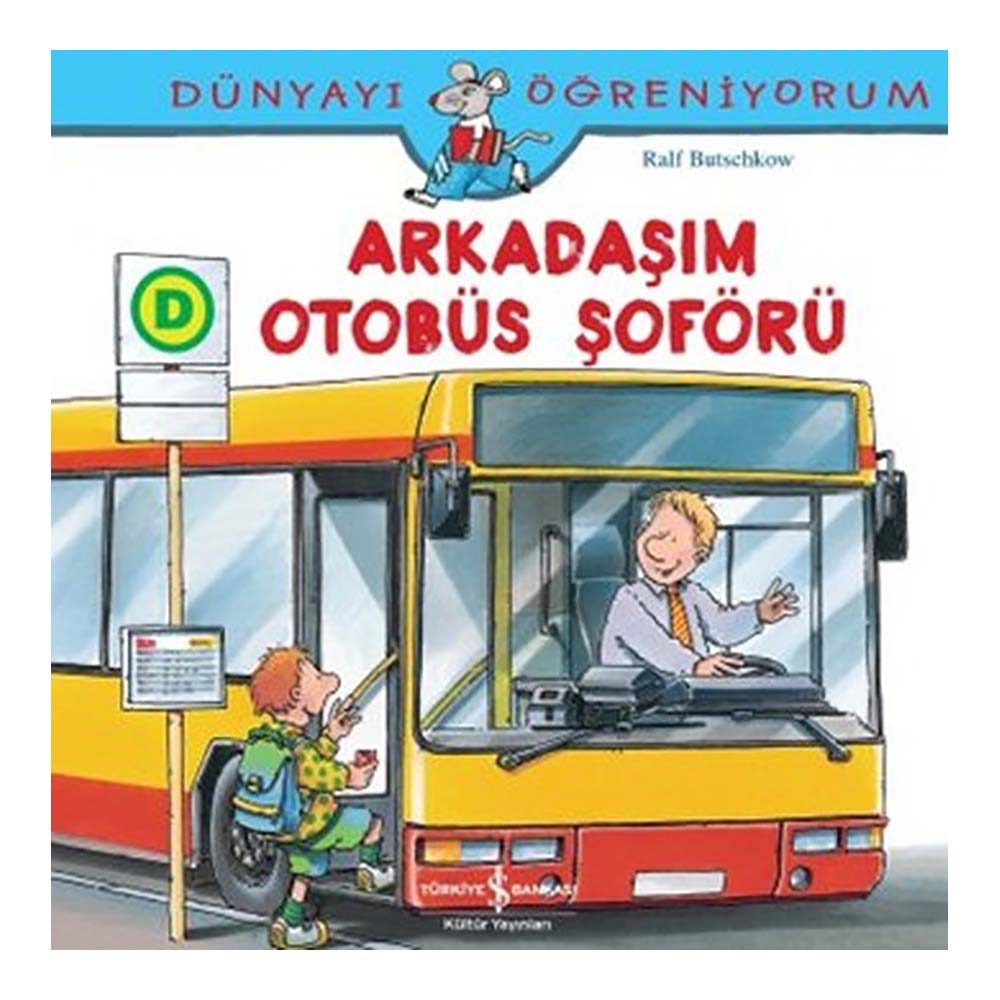 DÜNYAYI ÖĞRENİYORUM - OTOBÜS ŞÖFÖRÜ