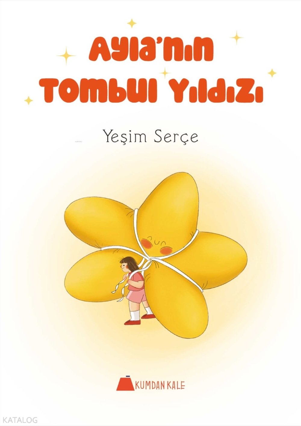 Ayla’nın Tombul Yıldızı - Yeşim Serçe