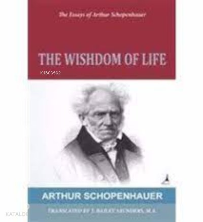 The Wishdom of Life, Clz - Arthur Schopenhauer