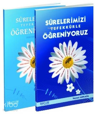 Surelerimizi Tefekkürle Öğreniyoruz - Veysel Akkaya