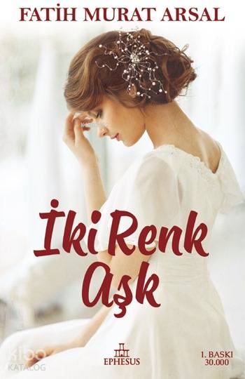 İki Renk Aşk - Fatih Murat Arsal