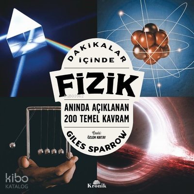 Dakikalar İçinde Fizik - Giles Sparrow