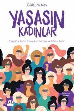 Yaşasın Kadınlar - Gülsüm Kav