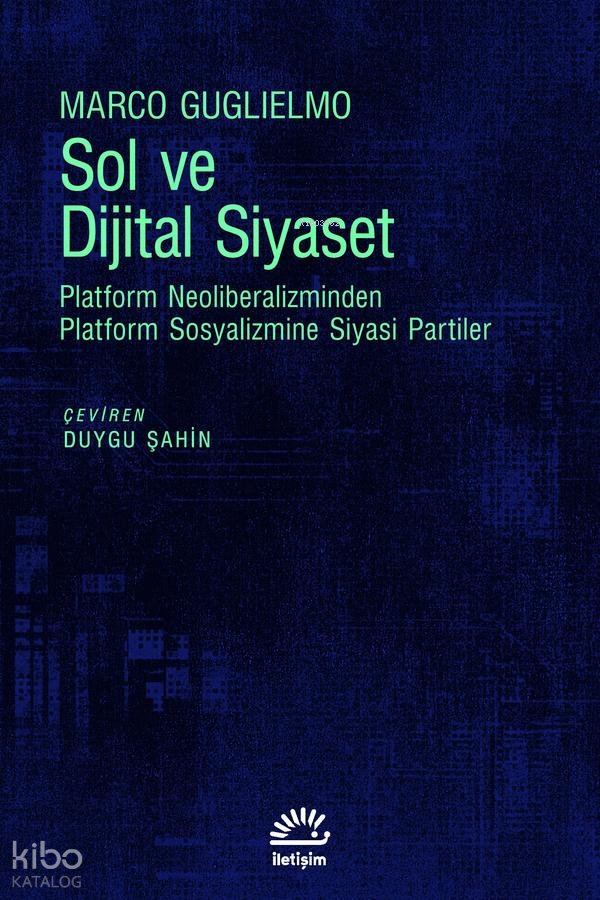 Sol ve Dijital Siyaset - Marco Guglielmo