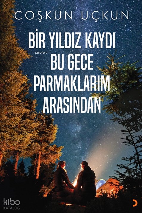 Bir Yıldız Kaydı Bu Gece Parmaklarım Arasından