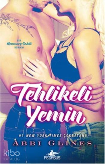 Tehlikeli Yemin - Abbi Glines