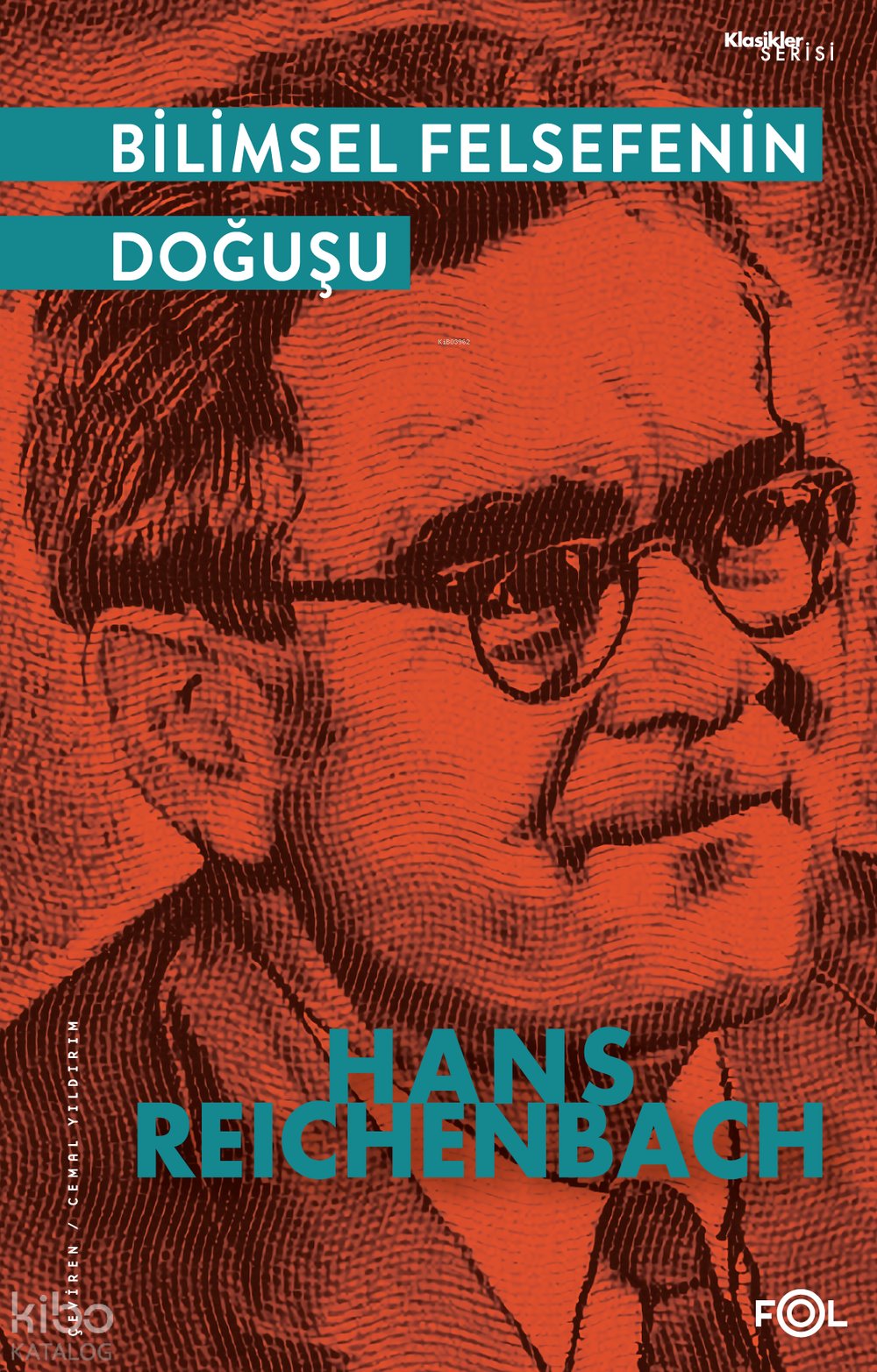 Bilimsel Felsefenin Doğuşu - Hans Reichenbach