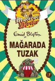 Mağarada Tuzak - Enid Blyton