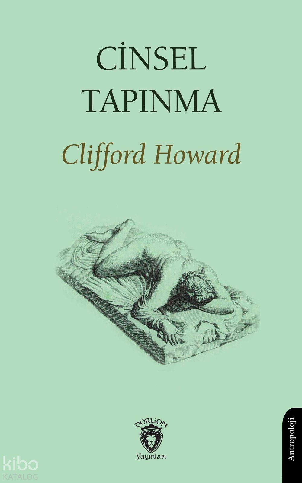 Cinsel Tapınma - Clifford Howard