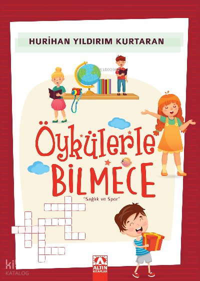 Öykülerle Bilmece - Hurihan Yıldırım Kurtaran