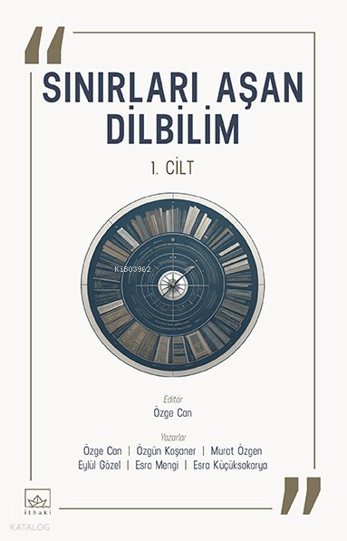 Sınırları Aşan Dilbilim – 1. Cilt