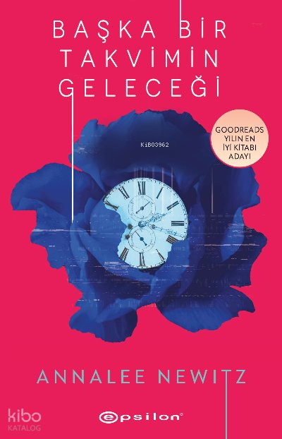 Başka Bir Takvimin Geleceği - Annalee Newitz