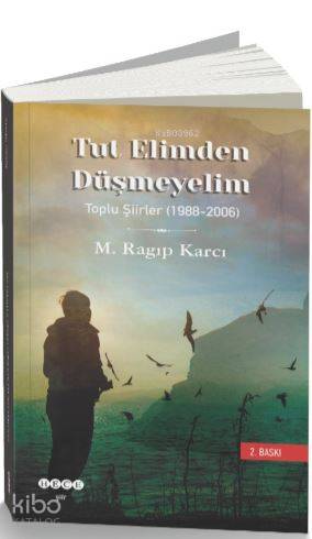 Tut Elimden Düşmeyelim
