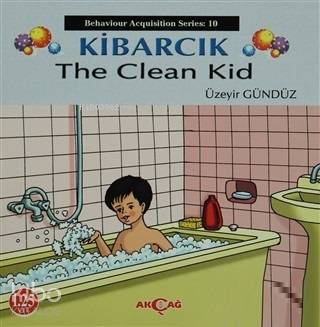 Kibarcık The Clean Kid