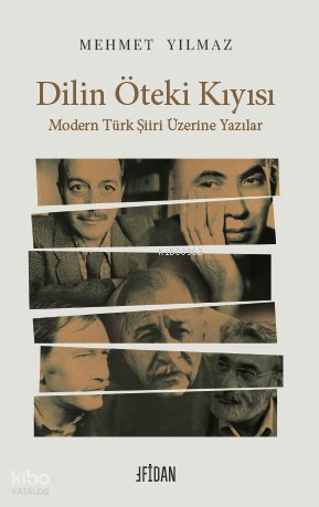 Dilin Öteki Kıyısı - Mehmet Yılmaz