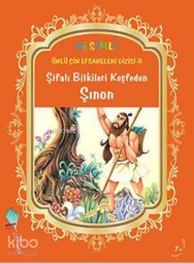 Şifalı Bitkileri Keşfeden Şınon - Duan Lixin