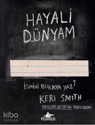 Hayali Dünyam - Keri Smith