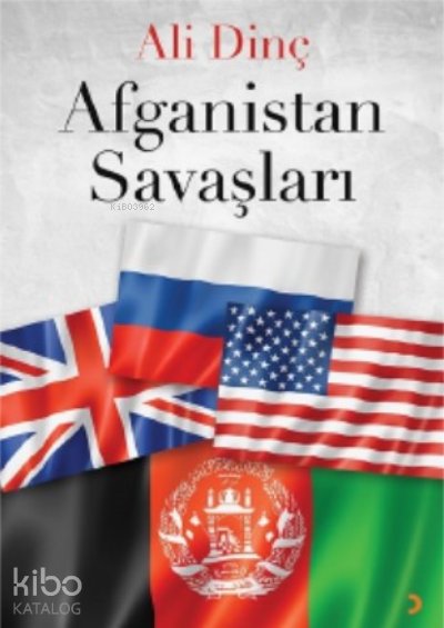 Afganistan Savaşları - Ali Dinç
