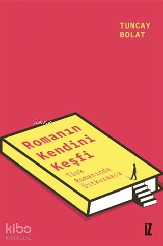 Romanın Kendini Keşfi