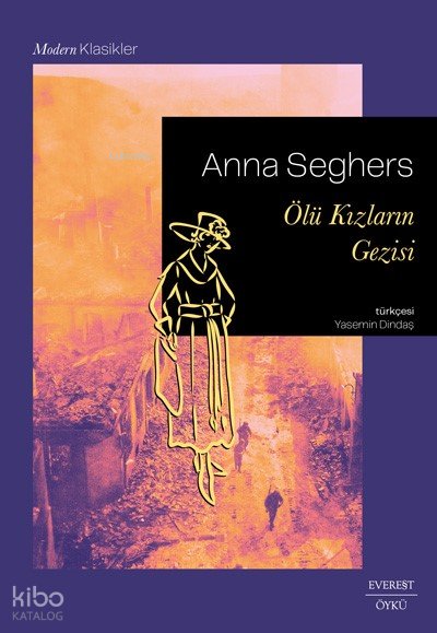Ölü Kızların Gezisi - Anna Seghers