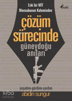 Çözüm Sürecinde Güneydoğu Anıları
