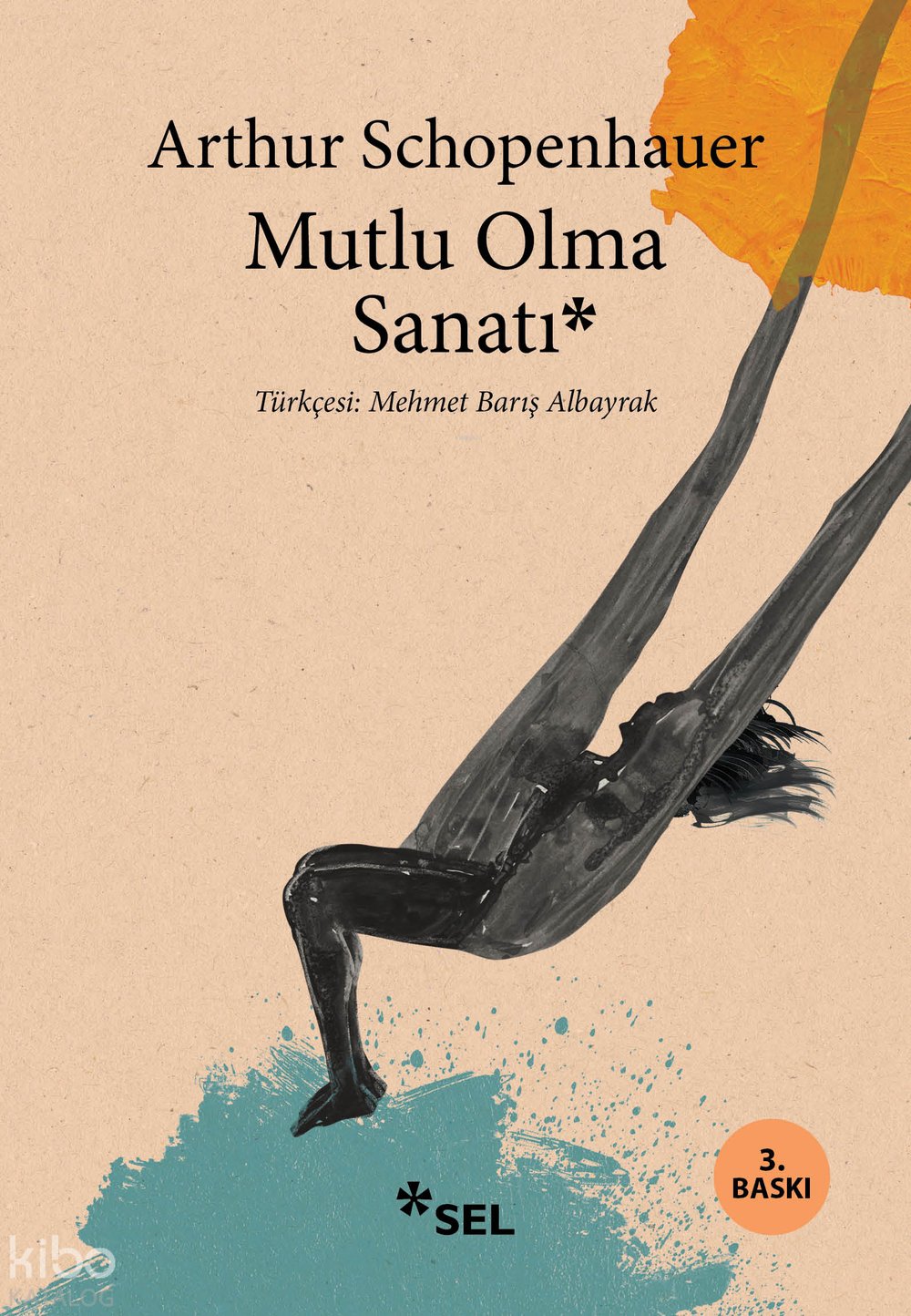 Mutlu Olma Sanatı - Arthur Schopenhauer
